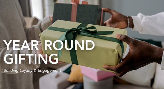 Year-Round Gifting: Corporate & Employee Gifts to Boost Loyalty